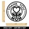 Thank You Mom Heart Flower Mother's Day Self-Inking Rubber Stamp Crafting